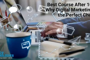 Best Course After 10th Why Digital Marketing is the Perfect Choice-min-min Best-Course-After-10th-Why-Digital-Marketing-is-the-Perfect-Choice